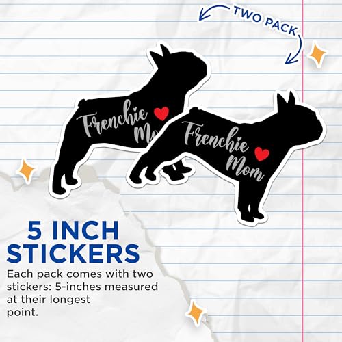 (2 Packs) Frenchie Mom Stickers - French Bulldog Decals - 5 Inches On Longest Side - Premium Vinyl Decal - Sticks to Any Smooth Flat Surface - Made in USA - BMCS2472