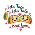 (2 Pack) Let's Taco Bout Love Magnets - Cute Taco Kitchen Accent - Romantic Couple's Fridge Display - 5 Inches On Longest Side - Thick Durable Magnet - Made in USA - MAG38511