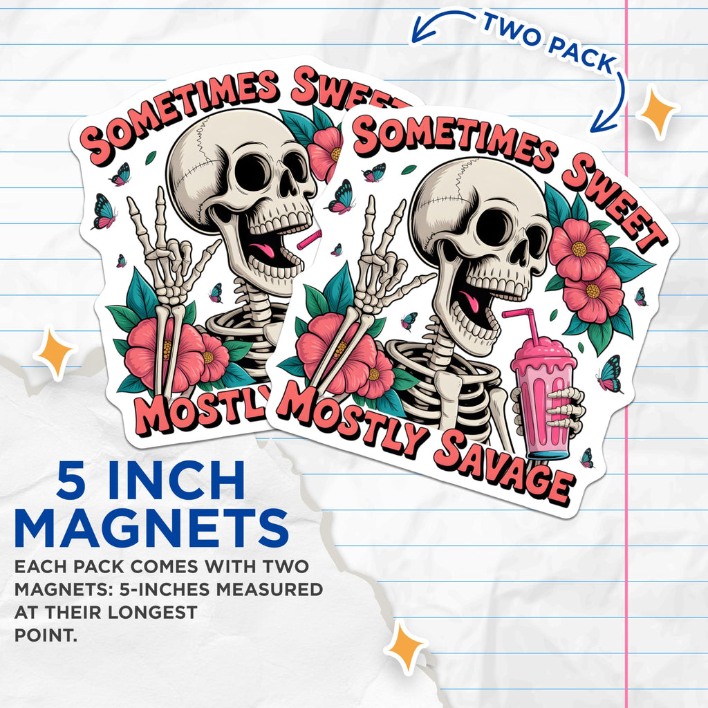 (2 Pack) Sometimes Sweet Mostly Savage Skeleton Magnets - Edgy Peace Sign Skull Art - Pink Drink Floral Fridge Locker Decor - 5 Inches On Longest Side - Thick Durable Magnet - Made in USA - MAG22037