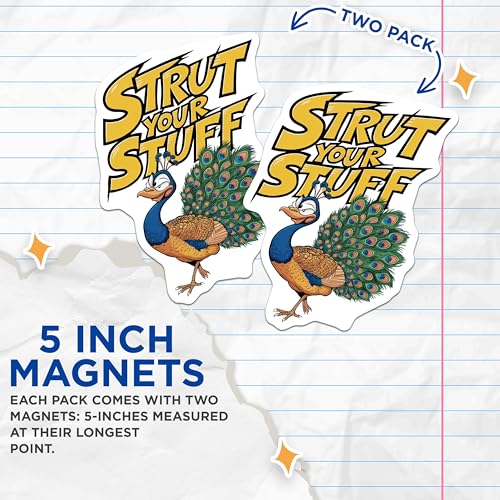 (2 Pack) Strut Your Stuff Magnets - Peacock Magnets - Motivational Magnets - 5" On Longest Side - for Cars, Fridges, Toolboxes - Made in USA - MAG4210
