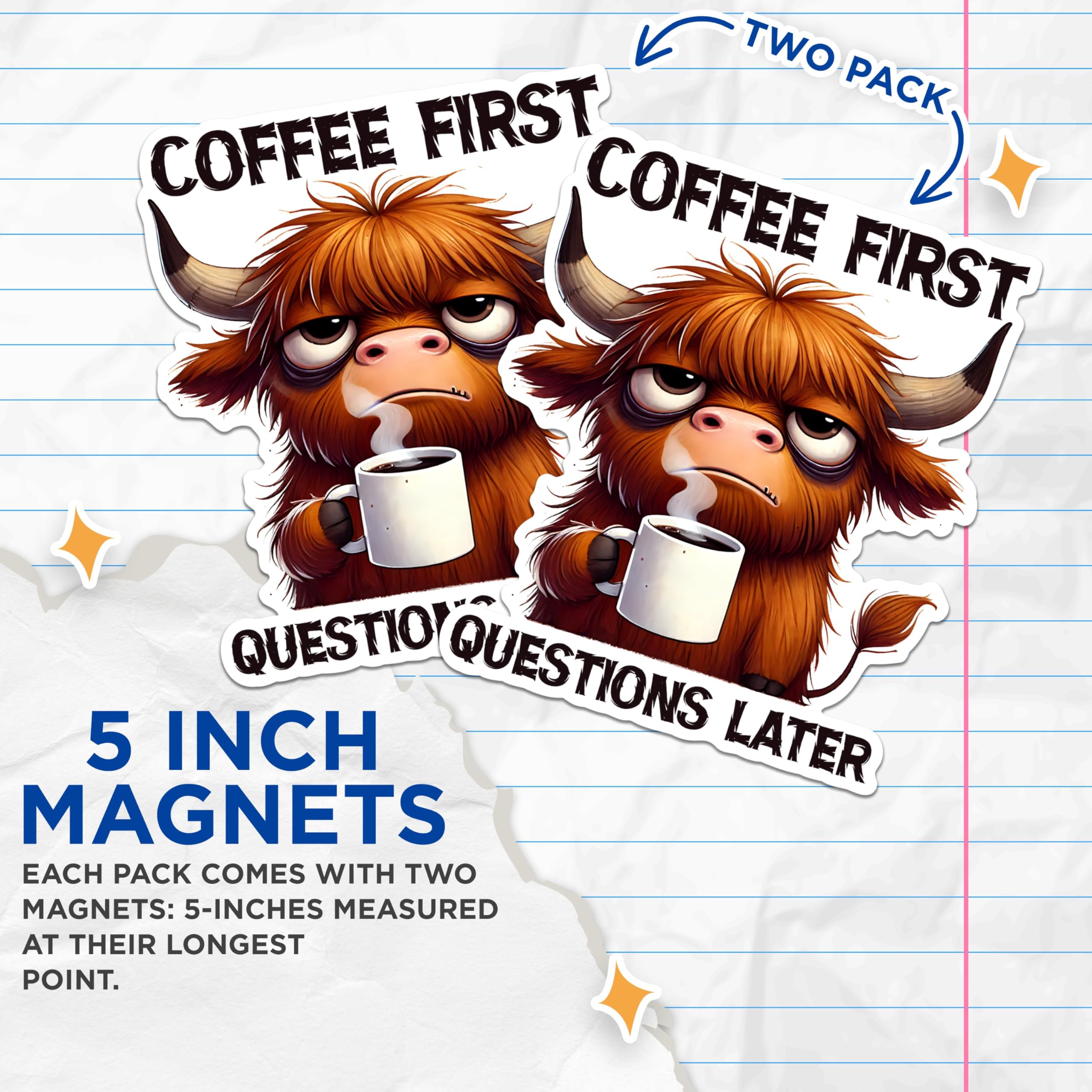 (2 Pack) Highland Cow Coffee First Magnets - Funny Coffee Quote Magnets - Cute Animal Magnets- 5" On Longest Side - for Fridges, Toolboxes, Cars - Made in USA - MAG2778