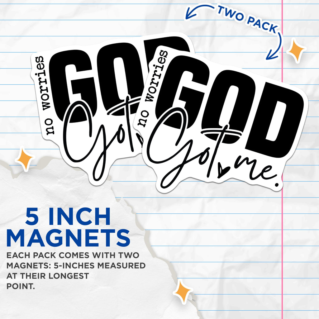 (2 Pack) No Worries God Got Me Magnets - Christian Scripture Decor - Inspirational Faith Refrigerator Magnets - 5 Inches On Longest Side - Thick Durable Magnet - Made in USA - MAG29390