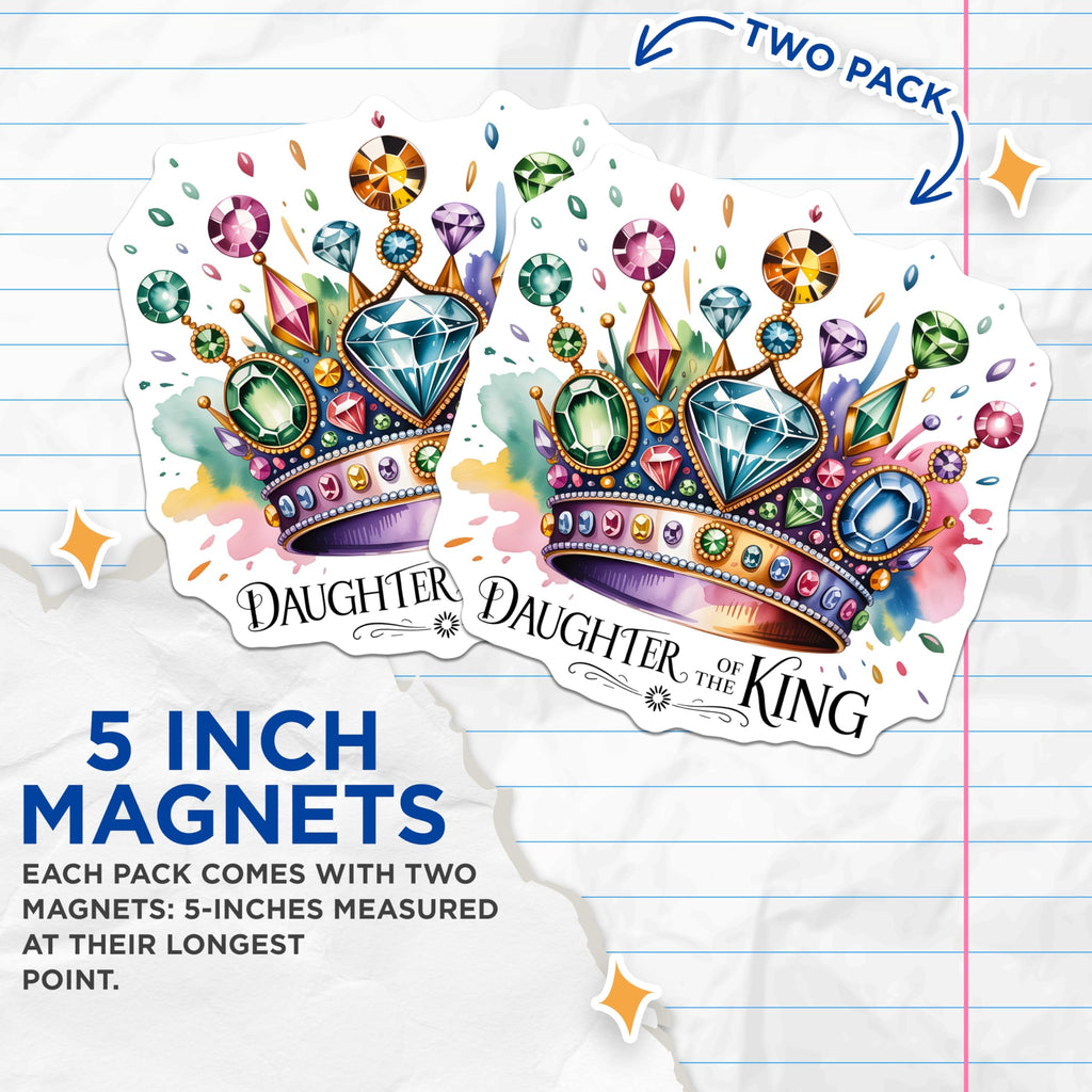 (2 Pack) Daughter of King Magnets - Christian Crown Magnet - Religious Home Decor - 5" On Longest Side - Premium Magnet - for Cars, Refrigerators, Toolboxes, Lockers - Made in USA - MAG15413
