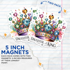 (2 Pack) Daughter of King Magnets - Christian Crown Magnet - Religious Home Decor - 5" On Longest Side - Premium Magnet - for Cars, Refrigerators, Toolboxes, Lockers - Made in USA - MAG15413