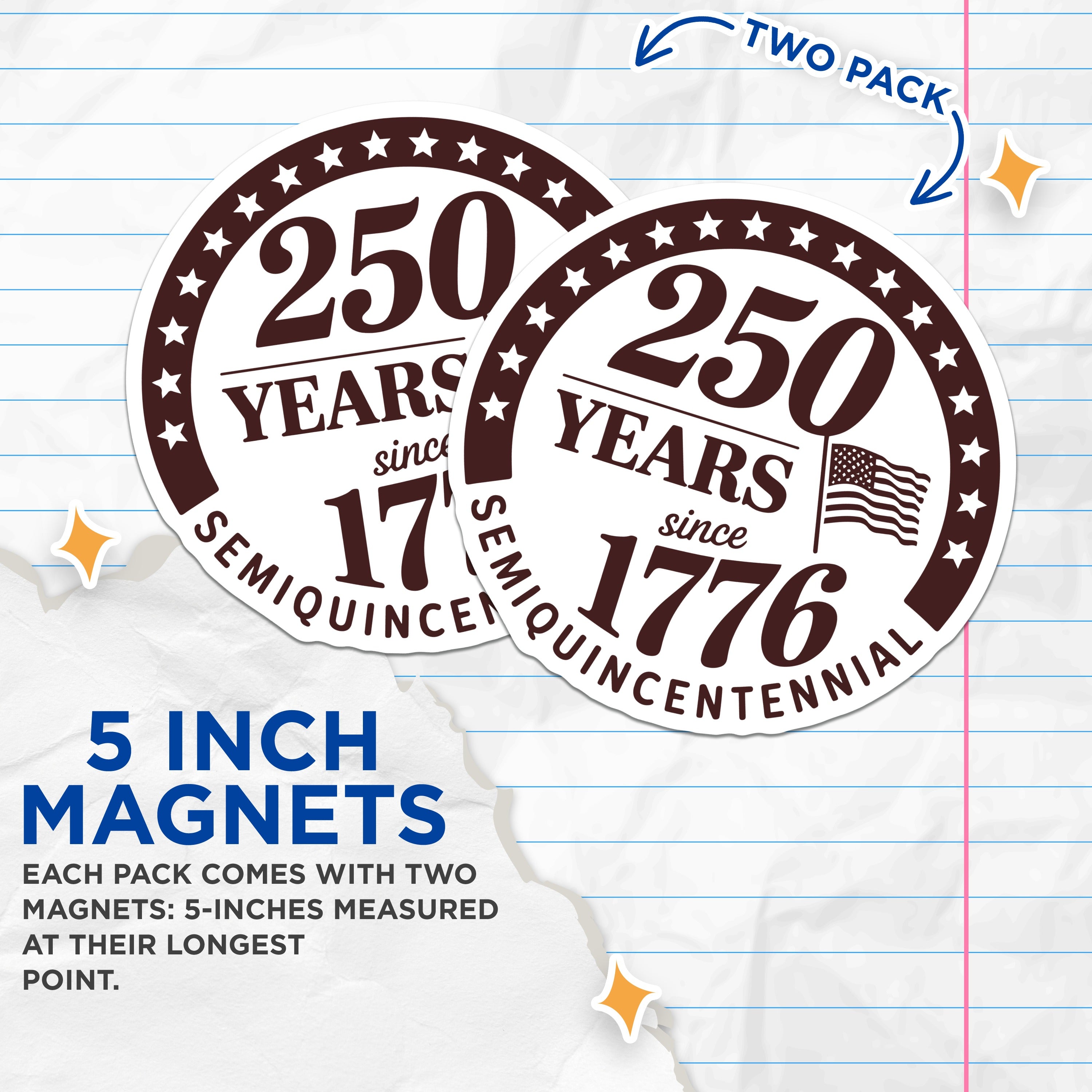 (2 Pack) 250 Years Since 1776 Magnets - Semiquincentennial America - Patriotic USA History Decor - 5 Inches On Longest Side - Thick Durable Magnet - Made in USA - MAG36954