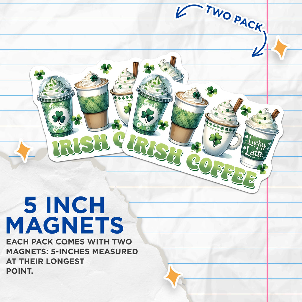 (2 Pack) St Patricks Day Coffee Magnets - Irish Coffee Latte Decor - Lucky Clover Fridge Accent - 5 Inches On Longest Side - Thick Durable Magnet - Made in USA - MAG37012