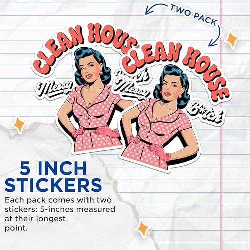(2 Pack) Clean House Messy Stickers - Retro Housewife Meme Stickers - Funny Home Decor Stickers - 5" On Longest Side - Sticks to Any Smooth Flat Surface - Made in USA - BMCS2942