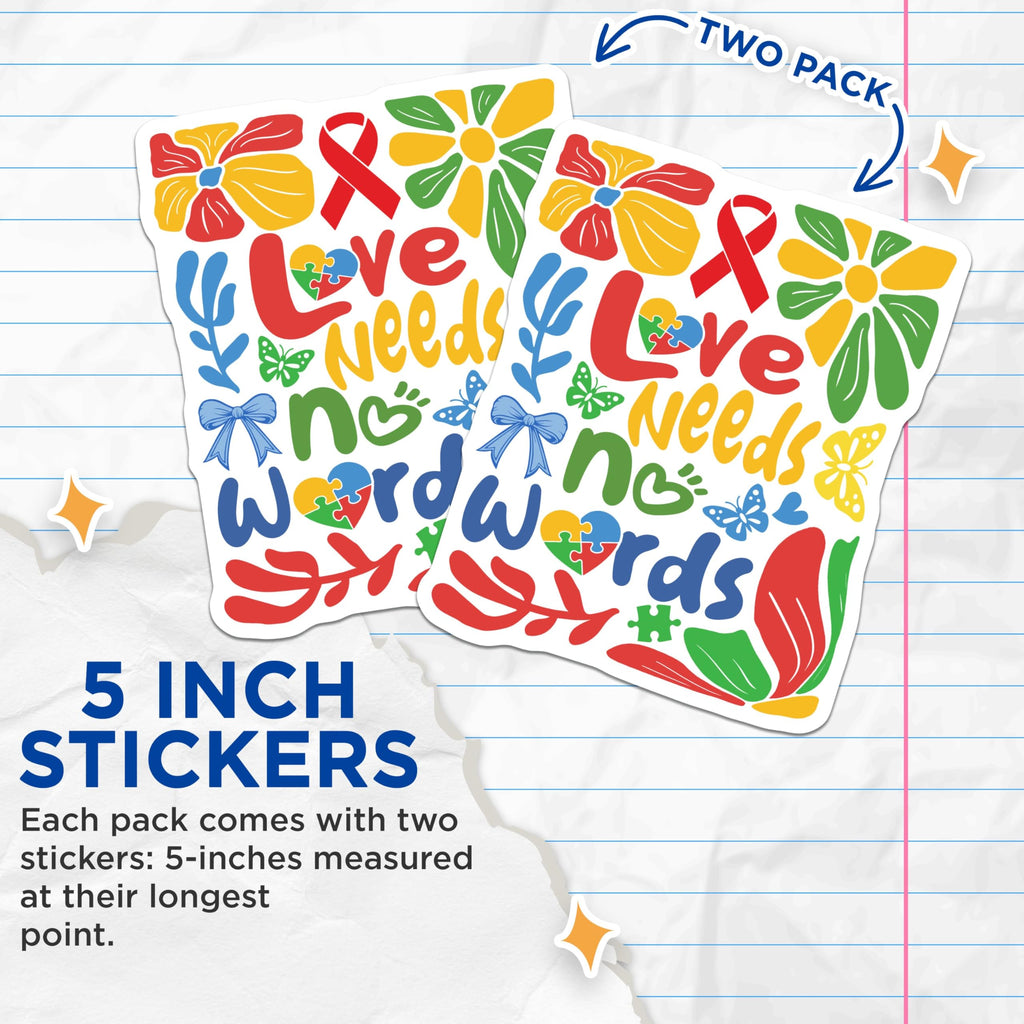 (2 Pack) Inspirational Autism Awareness Stickers - Love Needs No Words - Colorful Motivational Decals - 5" On Longest Side - Sticks to Smooth Flat Surfaces - Made in USA - BMCS9880
