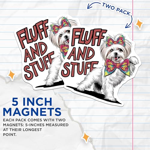 (2 Pack) Fluff and Stuff Dog Magnets Magnets - Cute Pet Decor - 5" On Longest Side - Made in USA - Sticks to Refrigerators & Metal Surfaces - MAG8520