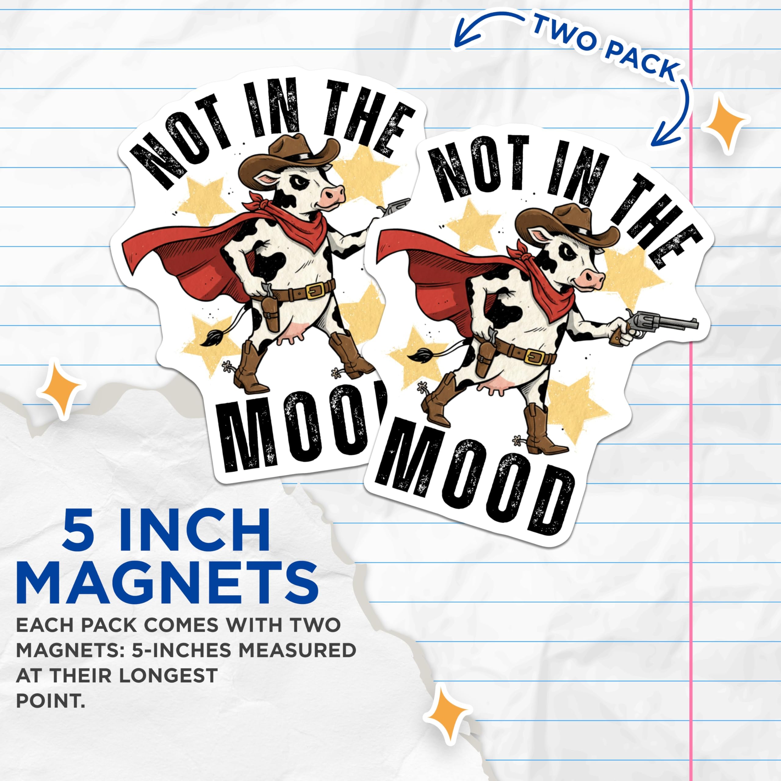 (2 Pack) Cowboy Cow Magnets - Not in The Mood - Funny Fridge Decor Magnets - 5" On Longest Side - Premium Magnet - for Cars, Refrigerators, Toolboxes, Lockers - Made in USA - MAG14310