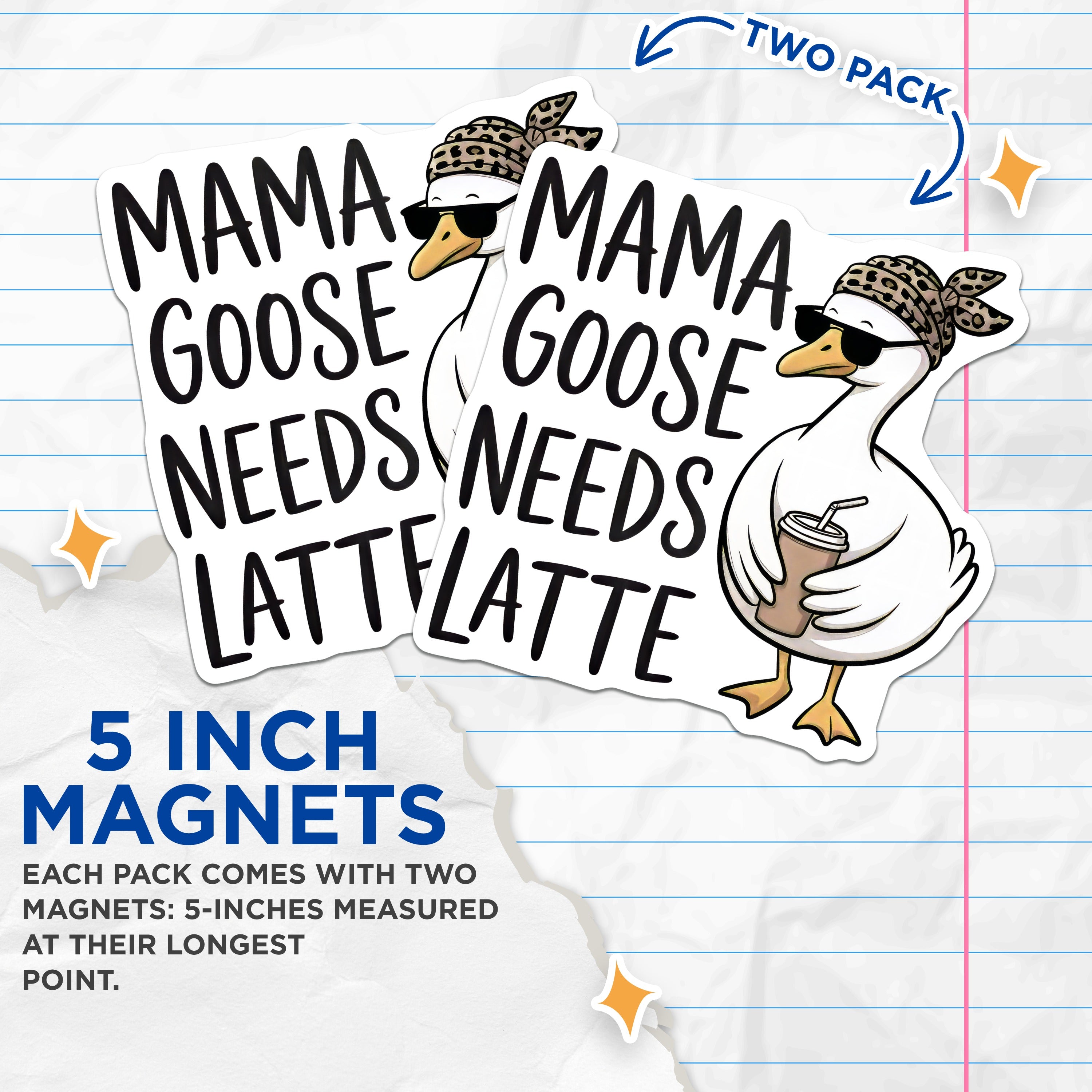(2 Pack) Mama Goose Needs Latte Magnets - Funny Mom Life - Coffee Lover Refrigerator Decor - 5 Inches On Longest Side - Thick Durable Magnet - Made in USA - MAG37704
