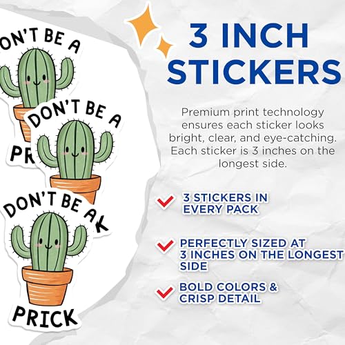 (3 Pack) Funny Cactus Decals - Dont Be A Prick - Laptop Decal - 3 Inches On Longest Side - Easy Peel & Apply - Made in USA - 3MCS7434