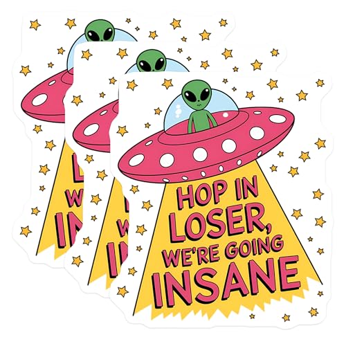 (3 Pack) Alien UFO Decals - Hop in Loser - Funny Saying Decals - 3 Inches On Longest Side - Easy Peel & Apply - Made in USA - 3MCS8384