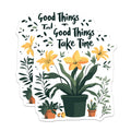 (2 Pack) Good Things Take Time Magnets - Inspirational Quote Botanical Plants Floral Decor - Refrigerator Locker Magnet Art - 5 Inches On Longest Side - Thick Durable Magnet - Made in USA - MAG19507