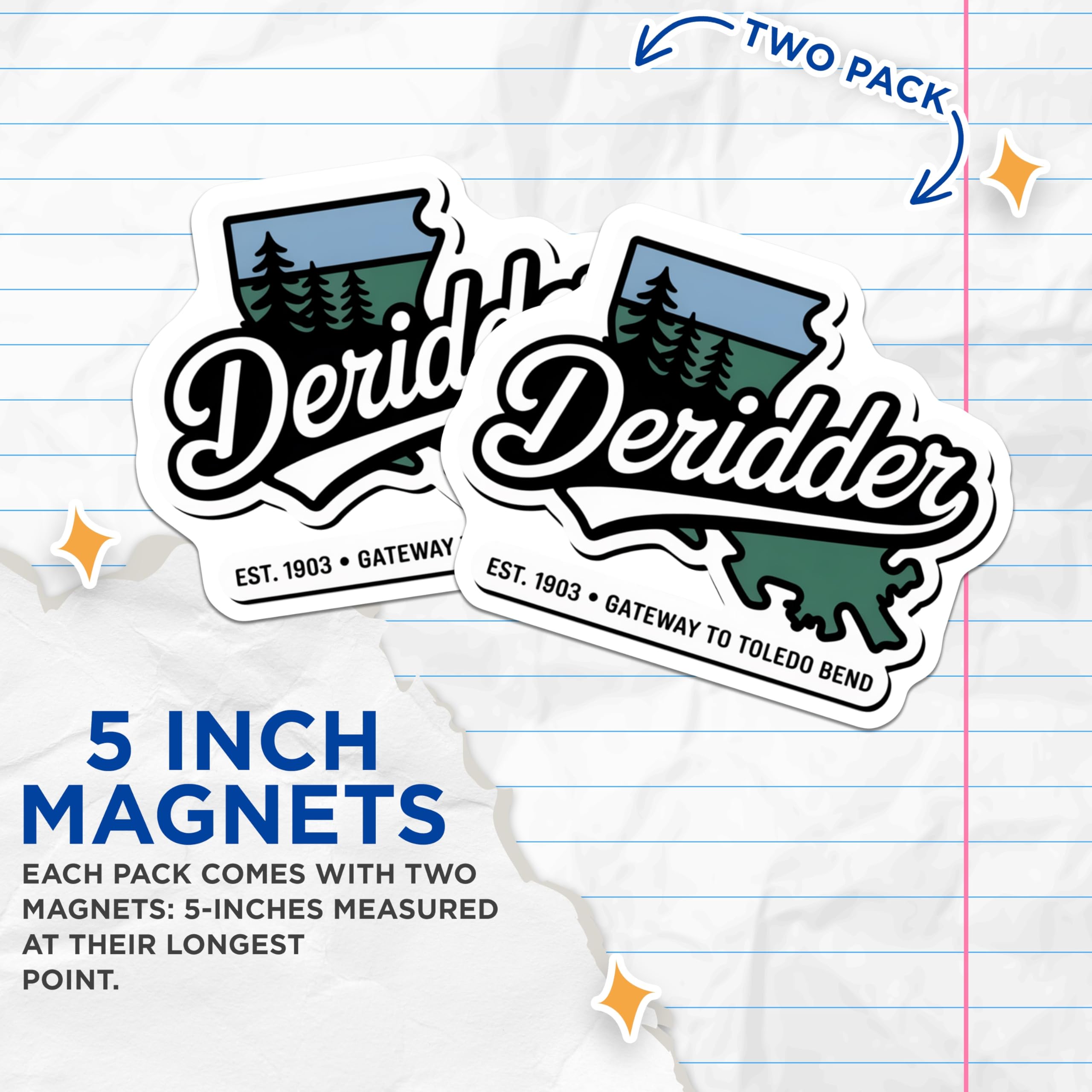 (2 Pack) Deridder Louisiana Magnets - Toledo Bend Gateway Souvenirs - Est 1903 Pine Forest Decor - 5 Inches On Longest Side - Thick Durable Magnet - Made in USA - MAG19063