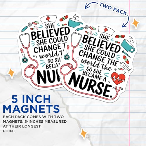 (2 Pack) She Believed She Could Magnets - Inspirational Nurse Decor - Motivational Nursing Quote - 5" On Longest Side - for Cars, Fridges, Toolboxes - Made in USA - MAG6699
