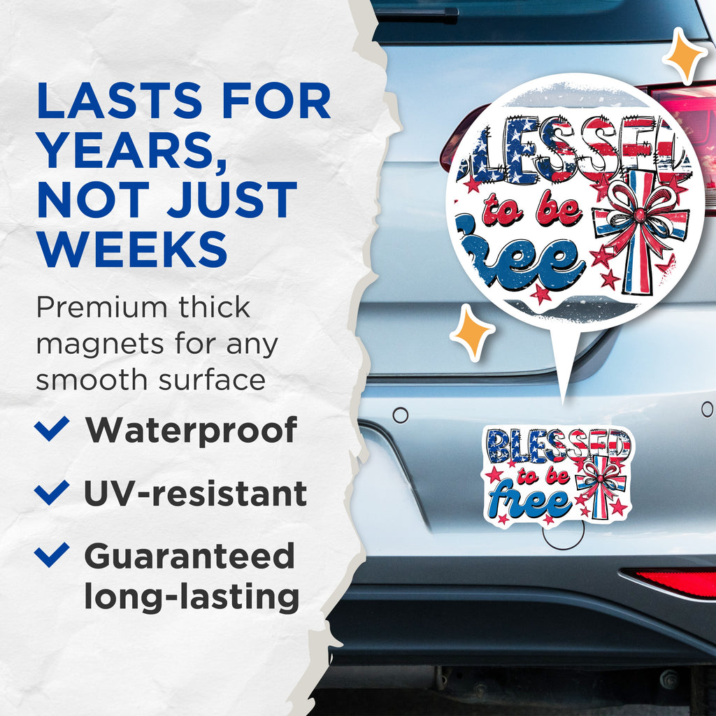 (2 Pack) Blessed to Be Free Magnets - Patriotic Americana - Christian Faith Decor - Fourth of July - Veteran Supporters - 5 Inches On Longest Side - Thick Durable Magnet - Made in USA - MAG39489