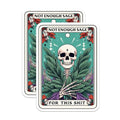 (2 Pack) Not Enough Sage Stickers - Skeleton Plant Stickers - Funny Gothic Stickers - 5" On Longest Side - Sticks to Smooth Flat Surfaces - Made in USA - BMCS5226