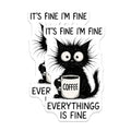 (2 Pack) Cat Coffee Magnets - Funny Feline Illustration - Everything is Fine Kitchen Decor - 5" On Longest Side - Premium Magnet - for Cars, Refrigerators, Toolboxes, Lockers - Made in USA - MAG15377