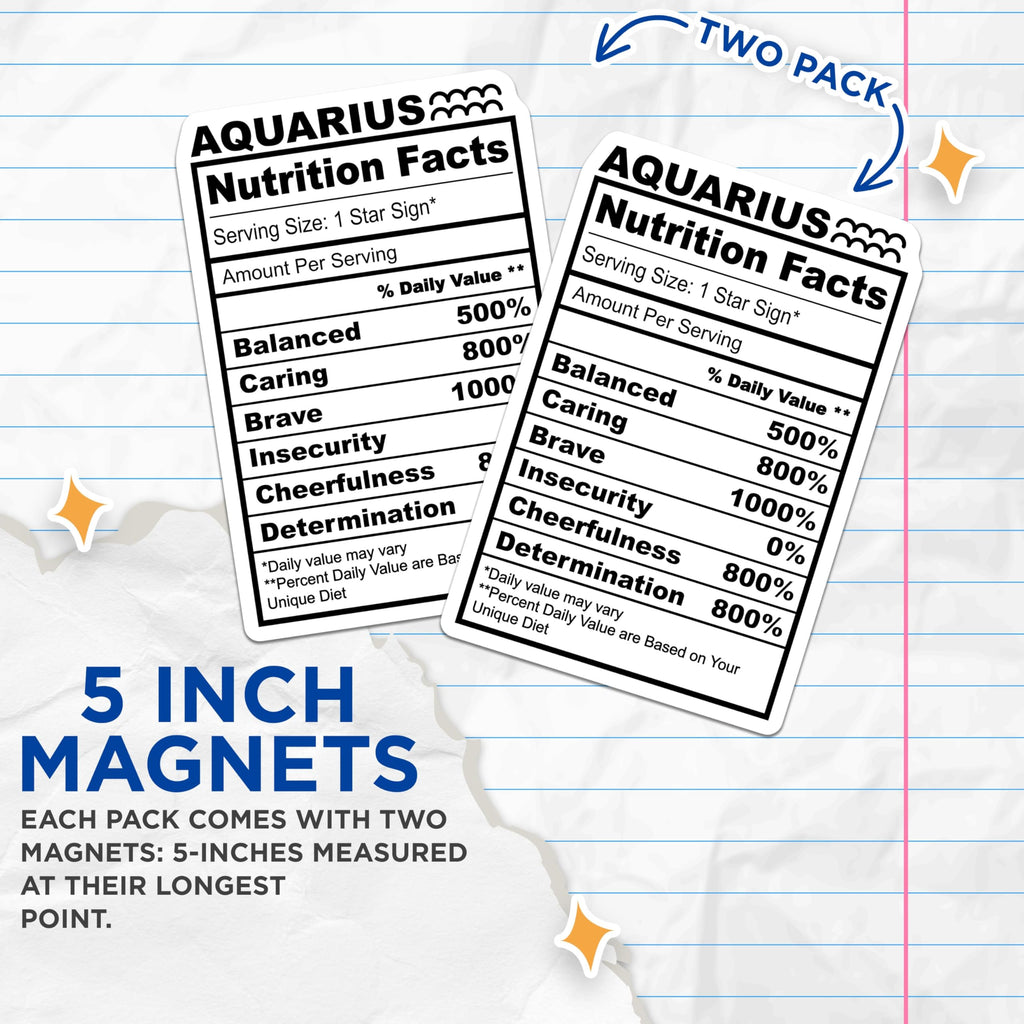 (2 Pack) Aquarius Magnets - Zodiac Nutrition Facts - Astrology Signs Decor - 5" On Longest Side - Premium Magnet - for Cars, Refrigerators, Toolboxes, Lockers - Made in USA - MAG15425