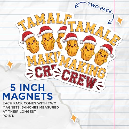 (2 Pack) Tamale Making Crew Magnets - Cute Tamale Magnets - Fun Holiday Kitchen Decor Magnets for Foodies - 5" On Longest Side - for Cars, Refrigerators, Toolboxes, Lockers - Made in USA MAG3581