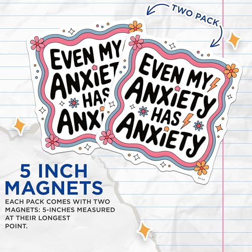 (2 Pack) Even My Anxiety Has Anxiety Magnets - Motivational Magnets - Positive Affirmation - 5" On Longest Side - for Cars, Fridges, Toolboxes - Made in USA - MAG4397