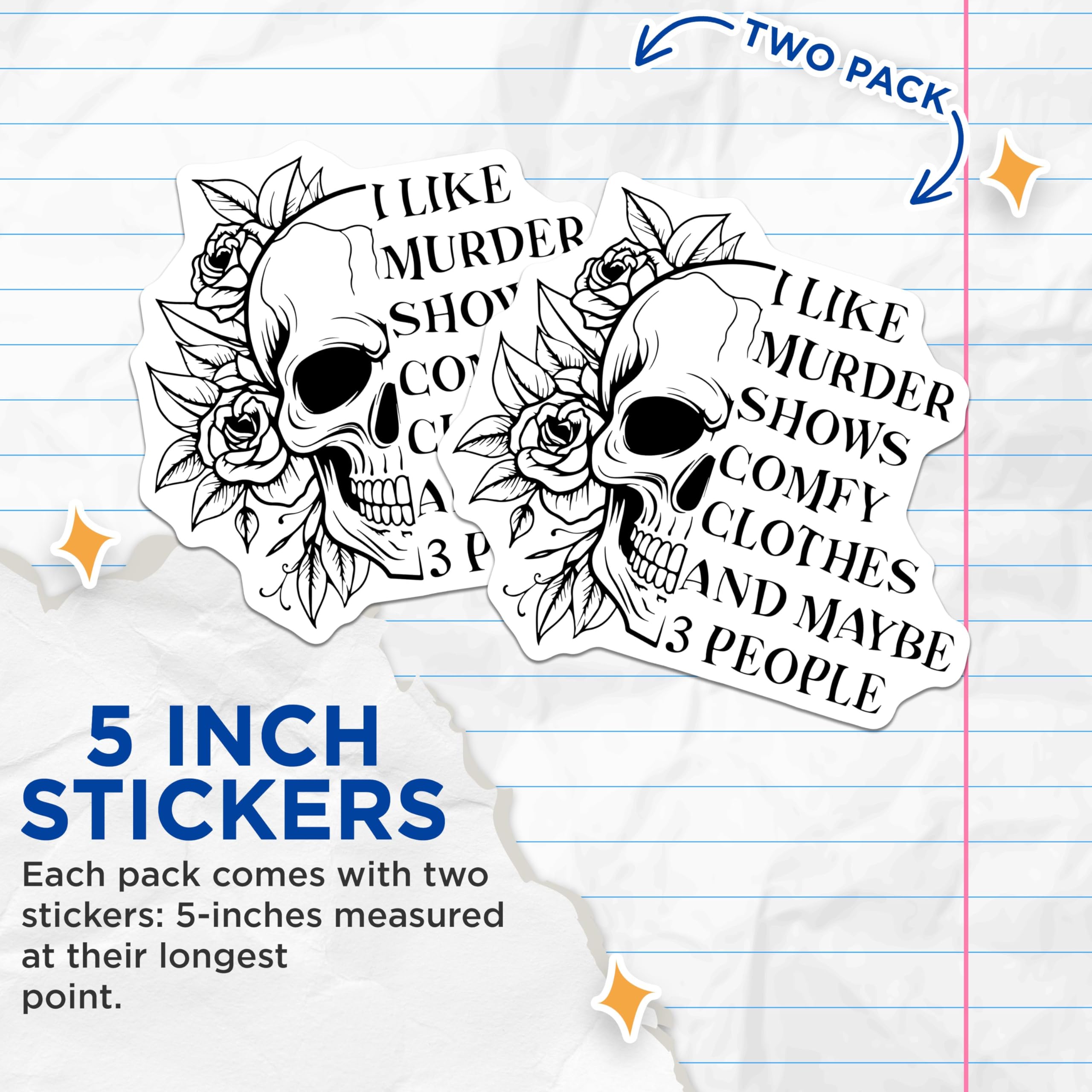 (2 Pack) I Like Murder Shows Stickers - Comfy Clothes Stickers - Funny Skull Stickers - Quirky Quote Stickers - 5" On Longest Side - Sticks to Any Smooth Flat Surface - Made in USA - BMCS3430
