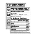 (2 Pack) Veterinarian Nutrition Facts Stickers - Funny Animal Doctor - Unique Vet - 5" On Longest Side - Sticks to Smooth Flat Surfaces - Made in USA - BMCS4851
