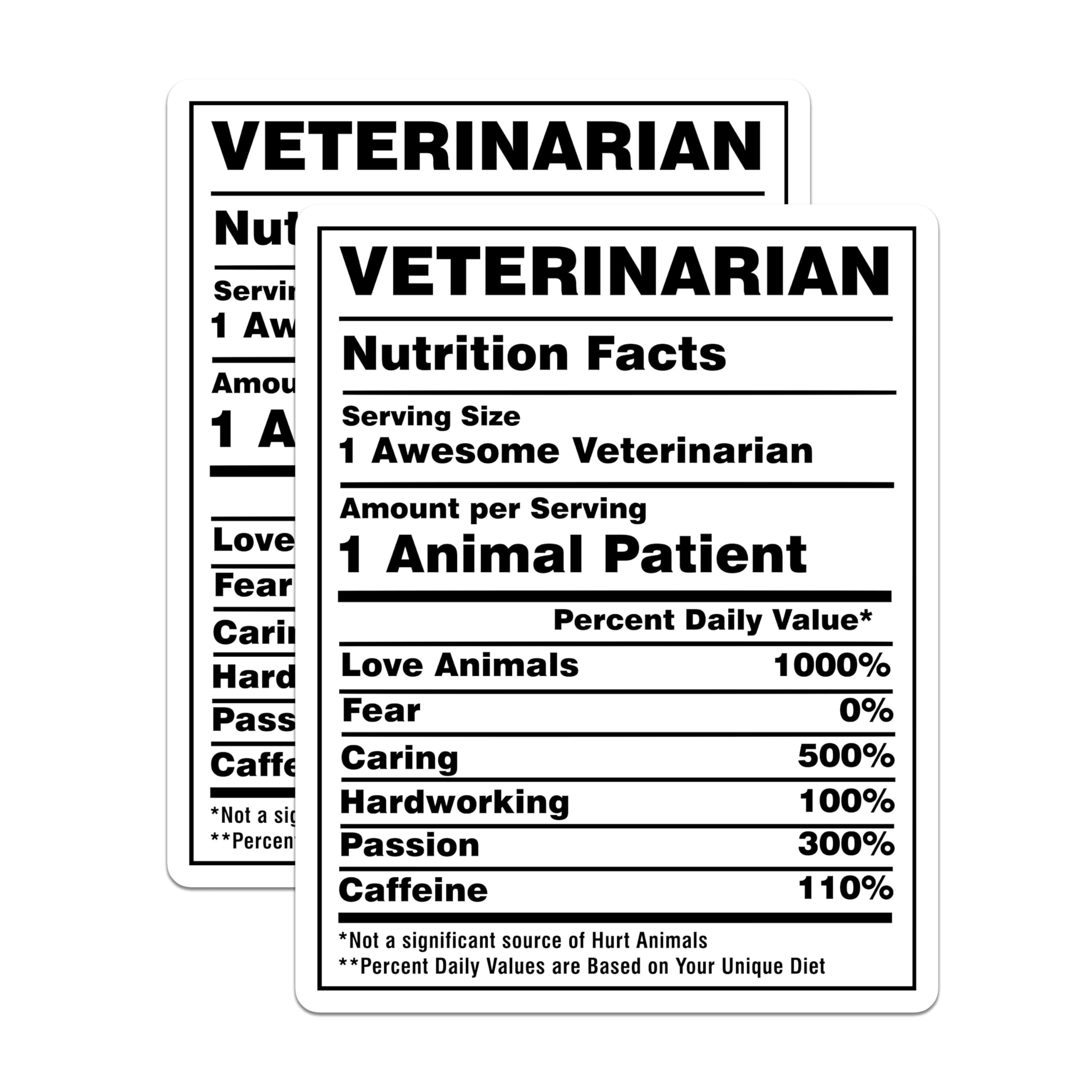 (2 Pack) Veterinarian Nutrition Facts Stickers - Funny Animal Doctor - Unique Vet - 5" On Longest Side - Sticks to Smooth Flat Surfaces - Made in USA - BMCS4851
