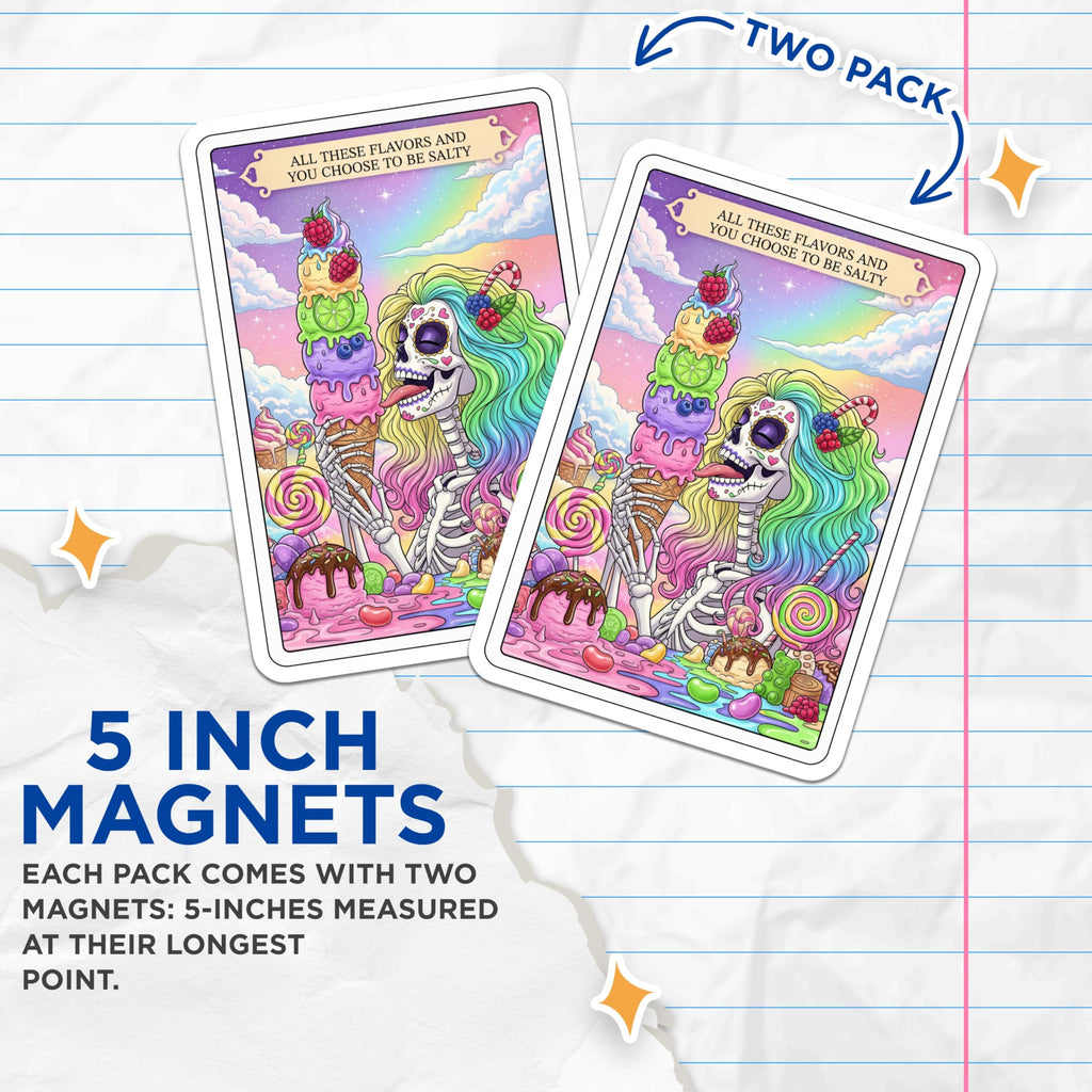 (2 Pack) Salty Skeleton Magnets - Sugar Skull Decor - Funny Quote Fridge Magnets - 5" On Longest Side - Premium Magnet - for Cars, Refrigerators, Toolboxes, Lockers - Made in USA - MAG14490