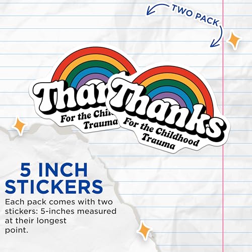 (2 Pack) Thanks for The Childhood Trauma Stickers - Retro Rainbow Design - Funny Therapy Stickers - 5" On Longest Side - Sticks to Smooth Flat Surfaces - Made in USA - BMCS5604