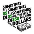 (3 Pack) 50 Million Dollars Decals - Funny Money Meme - Laptop Decal - 3 Inches On Longest Side - Easy Peel & Apply - Made in USA - 3MCS4379