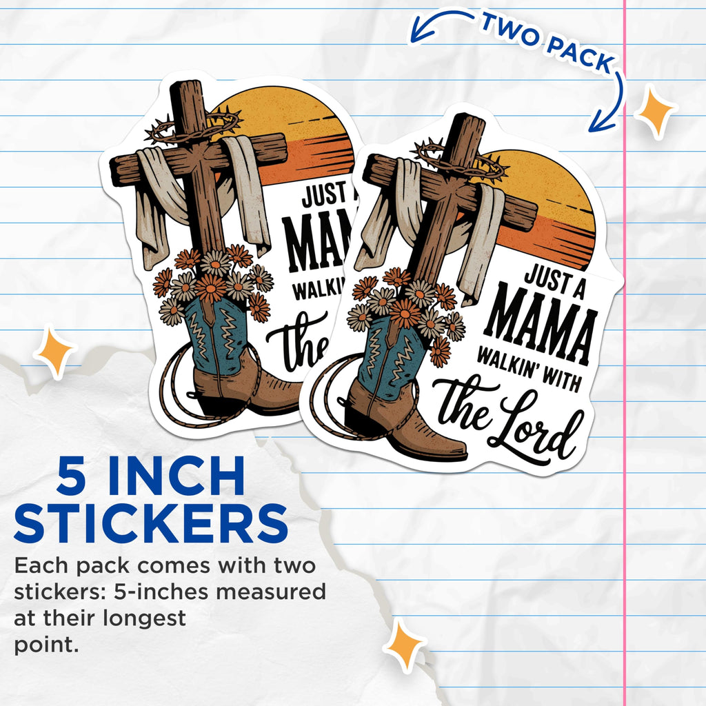 (2 Pack) Mama Walkin with The Lord Stickers - Christian Stickers - Cowboy Boot Stickers - 5" On Longest Side - Sticks to Smooth Flat Surfaces - Made in USA - BMCS14600