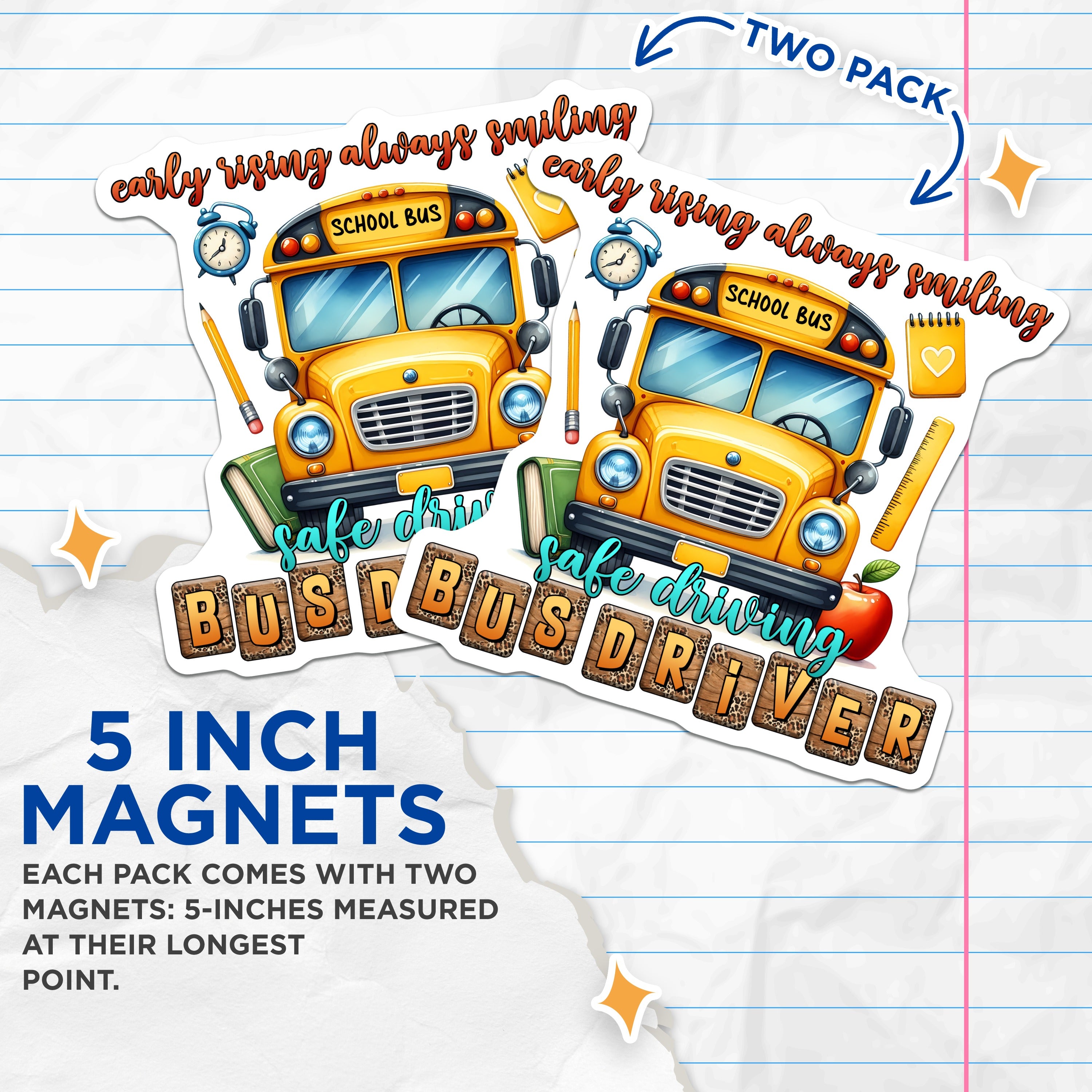 (2 Pack) School Bus Driver Magnets - Driver Appreciation Decor - Early Rising Always Smiling - 5 Inches On Longest Side - Thick Durable Magnet - Made in USA - MAG36326