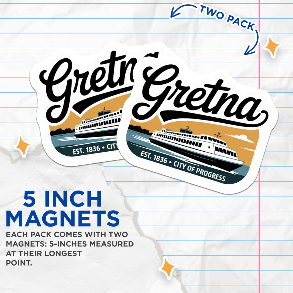 (2 Pack) Gretna Ferry Magnets - City of Progress - Louisiana Travel Souvenirs - 5" On Longest Side - Premium Magnet - for Cars, Refrigerators, Toolboxes, Lockers - Made in USA - MAG17202