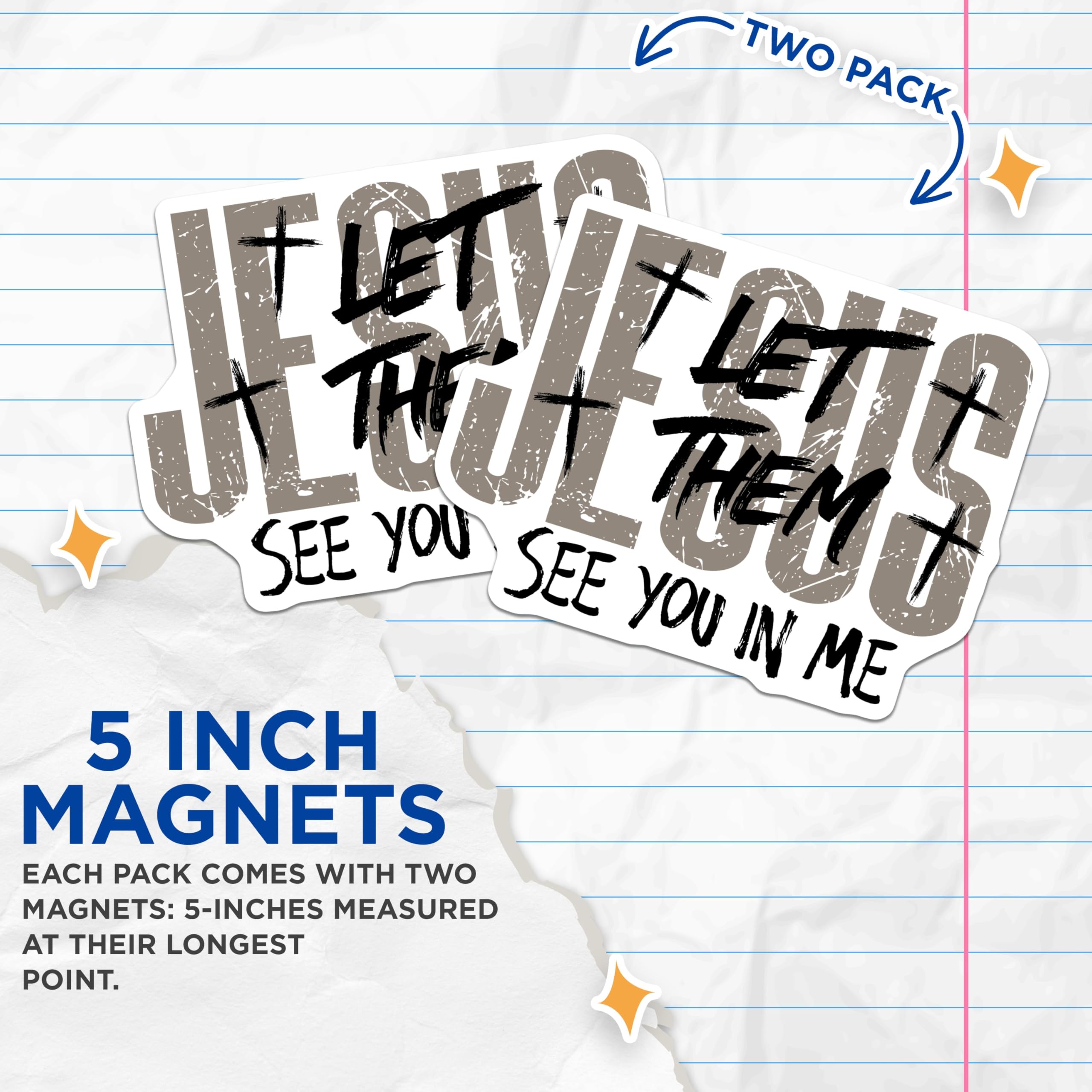 (2 Pack) Jesus Let Them See You in Me Magnets - Christian Faith Inspirational - Religious Home Decor Affirmation - 5 Inches On Longest Side - Thick Durable Magnet - Made in USA - MAG19574