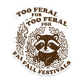 (2 Pack) Feral Raccoon Magnets - Funny Fall Decor - Introvert Humor Kitchen Art - 5 Inches On Longest Side - Thick Durable Magnet - Made in USA - MAG36040