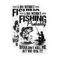 (2 Pack) Fishing Magnets - Funny Fishing - A Day Without Fishing - 5" On Longest Side - Premium Magnet - for Cars, Refrigerators, Toolboxes, Lockers - Made in USA - MAG16597