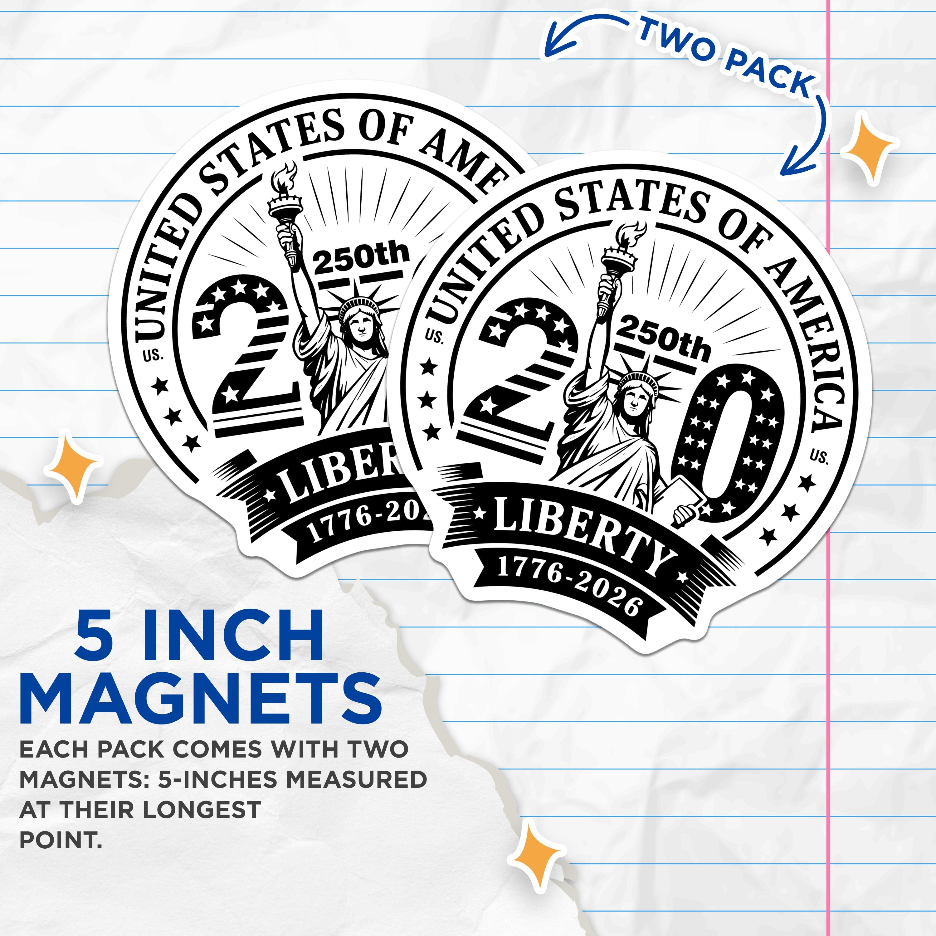 (2 Pack) 250th Anniversary USA Magnets - Statue of Liberty - American History Commemorative - 5 Inches On Longest Side - Thick Durable Magnet - Made in USA - MAG39993
