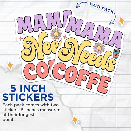 (2 Pack) Mama Needs Coffee Stickers - Funny Coffee Quote - Cute Boho Sticker Design - 5" On Longest Side - Sticks to Smooth Flat Surfaces - Made in USA - BMCS8965