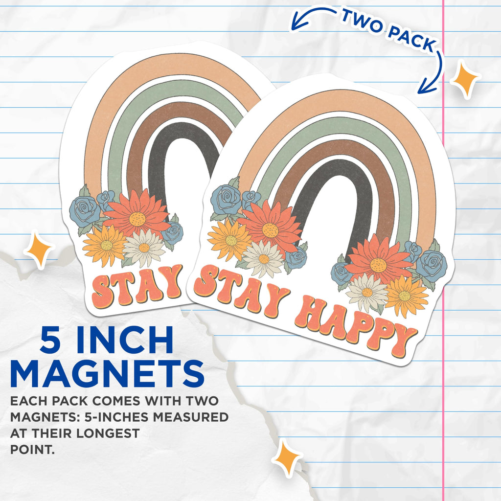 (2 Pack) Rainbow Magnets - Stay Happy Flower Magnets - Retro Style Fridge Magnets - 5" On Longest Side - Premium Magnet - for Cars, Refrigerators, Toolboxes, Lockers - Made in USA - MAG15884