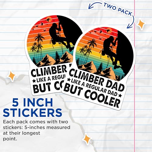 (2 Pack) Climber Dad Stickers - Rock Climbing Dad Stickers - Outdoors Adventure Stickers - 5" On Longest Side - Sticks to Smooth Flat Surfaces - Made in USA - BMCS3963