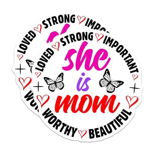 (2 Pack) She is Mom Sticker - Loved Strong Inspirational Sticker - Beautiful Worthy Important Decal - 5" On Longest Side - Sticks to Smooth Flat Surfaces - Made in USA - BMCS5303