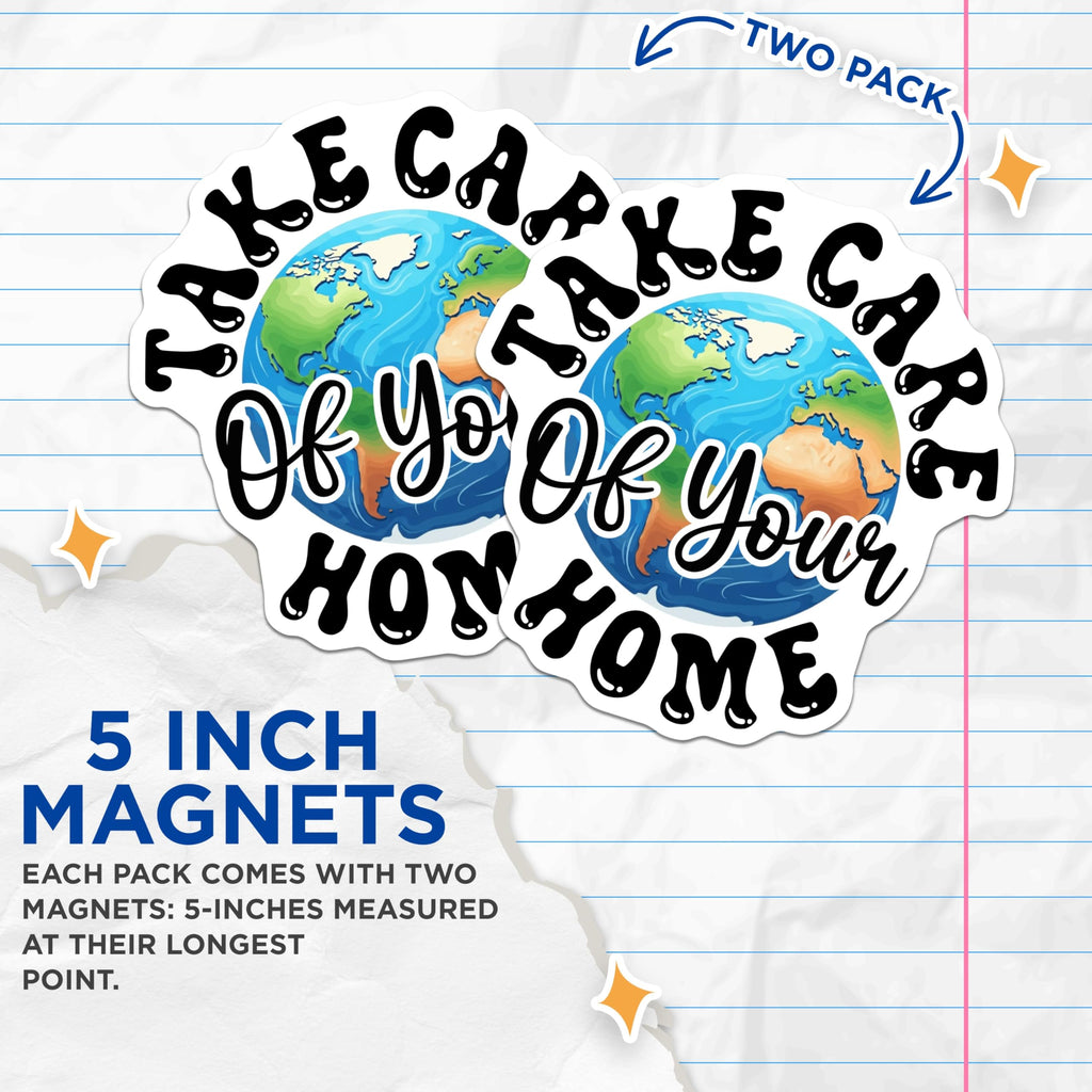 (2 Pack) Earth Care Magnets - Environmental Awareness Decor - Global Home Protection Statement - Eco-Friendly Reminder - 5 Inches On Longest Side - Thick Durable Magnet - Made in USA - MAG21017