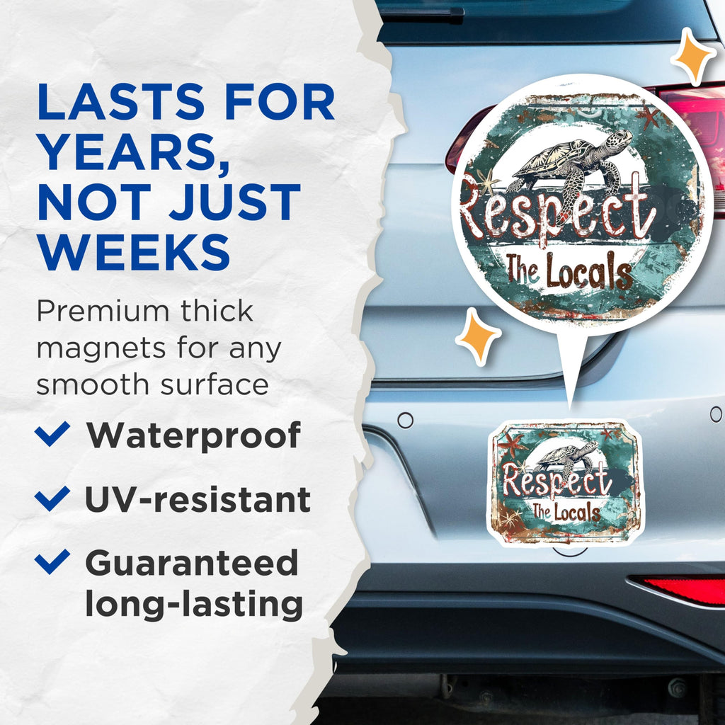 (2 Pack) Respect The Locals Magnets - Sea Turtle Design Magnets - Ocean Conservation Home Decor Magnets - 5" On Longest Side - for Cars, Refrigerators, Toolboxes, Lockers - Made in USA BMCS3059