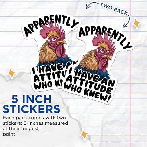 (2 Pack) Apparently I Have an Attitude Stickers - Funny Attitude Quote Stickers - Humorous Rooster Stickers - 5" On Longest Side - Sticks to Smooth Flat Surfaces - Made in USA - BMCS4547