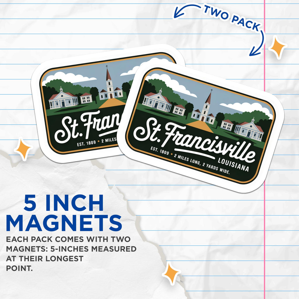 (2 Pack) St Francisville Magnets - Louisiana Travel Magnets - Vintage Landmark Souvenirs - 5" On Longest Side - Premium Magnet - for Cars, Refrigerators, Toolboxes, Lockers - Made in USA - MAG18712