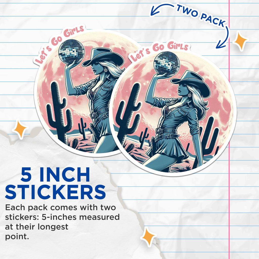 (2 Pack) Let's Go Girls Stickers - Disco Cowgirl Stickers - Western Retro Stickers - 5" On Longest Side - Sticks to Any Smooth Flat Surface - Made in USA - BMCS2580