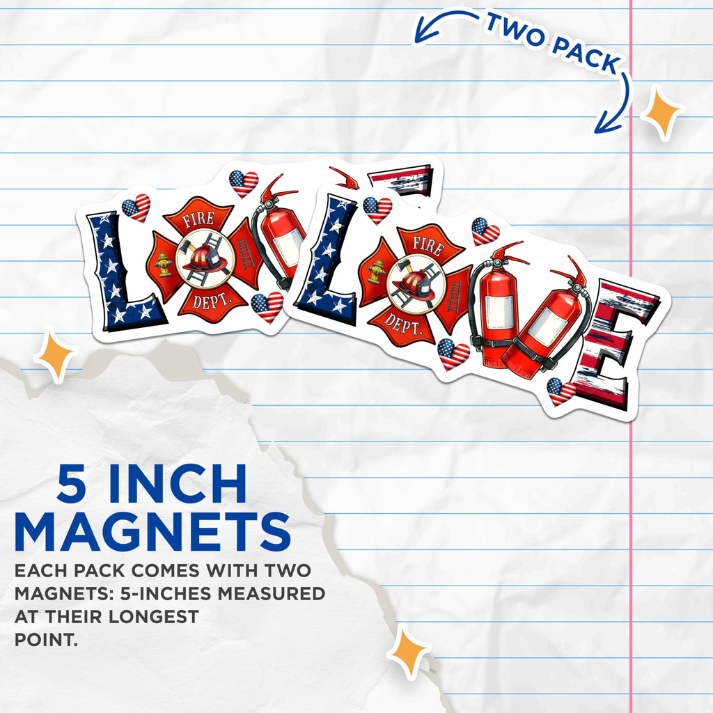 (2 Pack) Firefighter Love Magnets - Fire Dept Emblem - Patriotic Responder Appreciation - 5" On Longest Side - Premium Magnet - for Cars, Refrigerators, Toolboxes, Lockers - Made in USA - MAG16092
