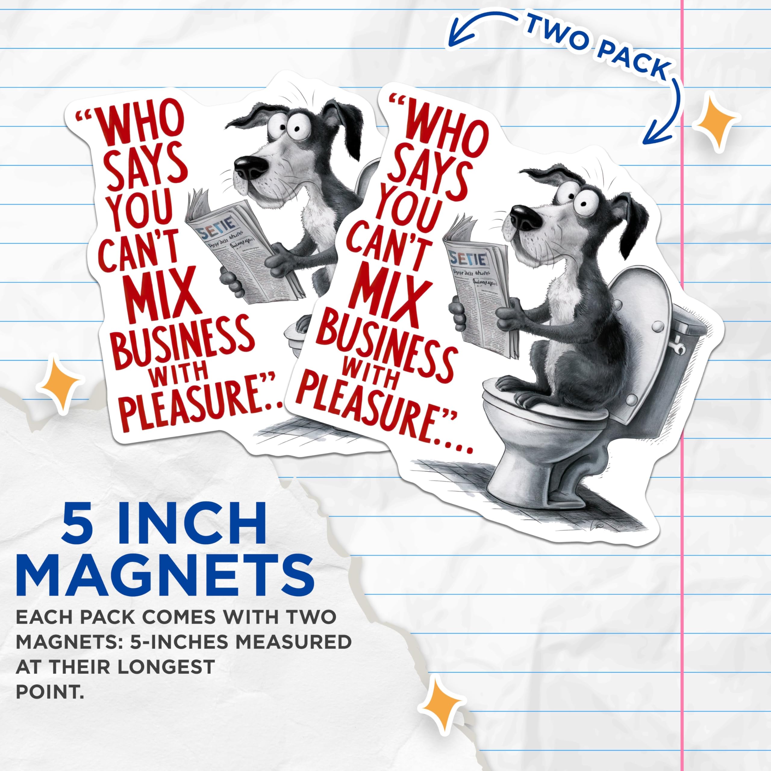 (2 Pack) Funny Dog Humor Magnets - Business and Pleasure - Office or Home Fun Magnet - 5" On Longest Side - for Cars, Fridges, Toolboxes - Made in USA - MAG4572
